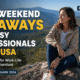 Best weekend getaways for busy professionals in the USA enjoying work life balance travel